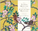 The Town Mouse and the Country Mouse