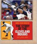 The Story of the Cleveland Indians