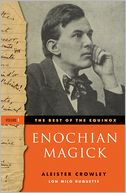 The Best of the Equinox, Volume I: Enochian Magick