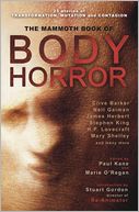 The Mammoth Book of Body Horror