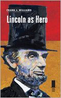 Lincoln as Hero