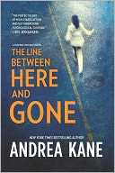 The Line Between Here and Gone