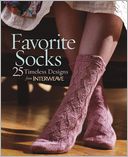 Favorite Socks: 25 Timeless Designs from Interweave