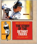 The Story of the Detroit Tigers