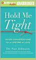 Hold Me Tight: Seven Conversations for a Lifetime of Love