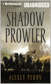 Shadow Prowler (Chronicles of Siala Series #1)