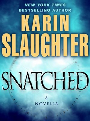 Snatched: A Novella