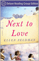 Next to Love (Random House Reader's Circle Deluxe Reading Group Edition): A Novel