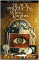 Black Projects, White Knights: The Company Dossiers (The Company Series)