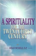 A Spirituality for the Twenty-First Century