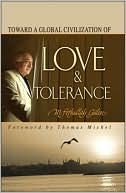 Toward a Global Civilization of Love & Tolerance