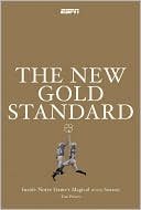 New Gold Standard: Inside Notre Dame's Magical 2005 Season