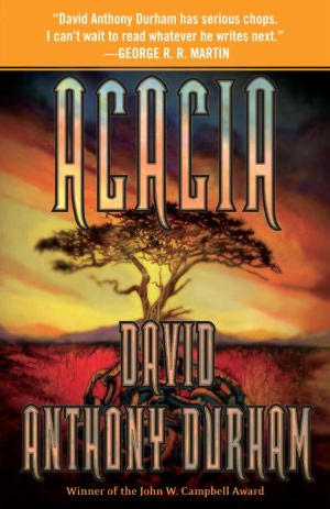 Acacia: the War with the Mein (Acacia Series #1)