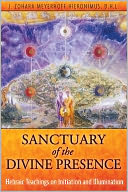 download Sanctuary of the Divine Presence : Hebraic Teachings on Initiation and Illumination book