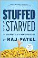Stuffed and Starved: The Hidden Battle for the World Food System