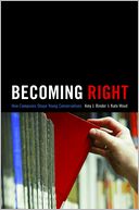Becoming Right: How Campuses Shape Young Conservatives