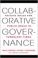 Collaborative Governance: Private Roles for Public Goals in Turbulent Times