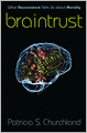 Braintrust: What Neuroscience Tells Us about Morality
