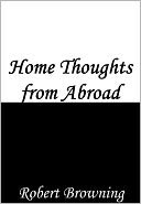 Home Thoughts from Abroad