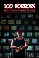 100 Horrors: Tales of Horror in the Blink of an Eye