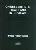 Chinese Artists, Texts And Interviews