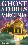 Ghost Stories of Virginia