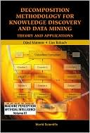 download Decomposition Methodology for Knowledge Discovery and Data Mining : Theory and Applications book