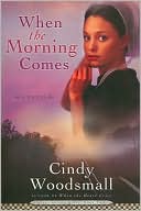 When the Morning Comes (Sisters of the Quilt Series #2)