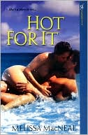 Hot for It