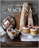 download More from Macrina : New Favorites from Seattle's Popular Neighborhood Bakery book