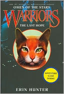 The Last Hope (Warriors: Omen of the Stars Series #6)