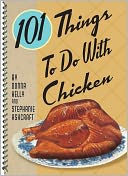 101 Things to do with Chicken