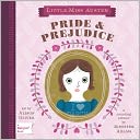 Pride & Prejudice: A BabyLit Board Book