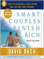 Smart Couples Finish Rich: Nine Steps to Creating a Rich Future For You and Your Partner