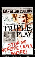 Triple Play: A Nathan Heller Casebook