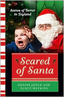 Scared of Santa: Scenes of Terror in Toyland