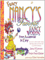 Fancy Nancy's Favorite Fancy Words: From Accessories to Zany