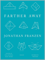 Farther Away: Essays