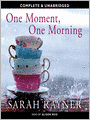 One Moment, One Morning
