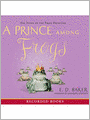 A Prince Among Frogs: Tales of the Frog Princess Series, Book 7