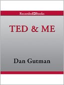 Ted and Me
