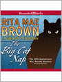 The Big Cat Nap: Mrs. Murphy Mystery Series, Book 20