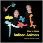 Kids Show Kids How To Make Balloon Animals