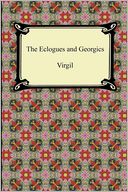 The Eclogues and Georgics