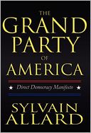 The Grand Party of America: Direct Democracy Manifesto