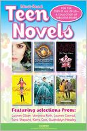 Must-Read Teen Novel Sampler: For the Teen in All of Us: A Collection of Fabulous Reads
