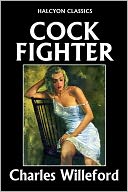 Cockfighter by Charles Willeford