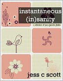 Instantaneous (In)sanity: A collection of 500 (pseudo-)haiku