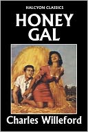 Honey Gal by Charles Willeford