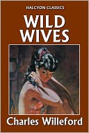Wild Wives by Charles Willeford